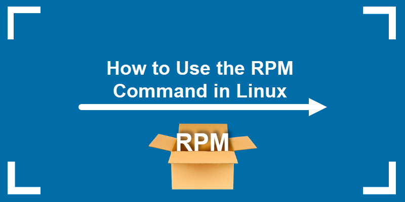 How to use the RPM command in Linux.