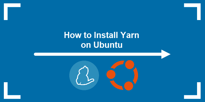 How to install Yarn on Ubuntu.