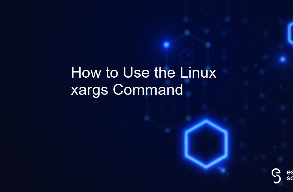 xargs Command {13 Practical Examples} |