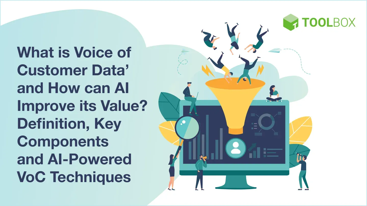What is â€˜Voice of Customer' Data and How can AI Improve its Value? Definition